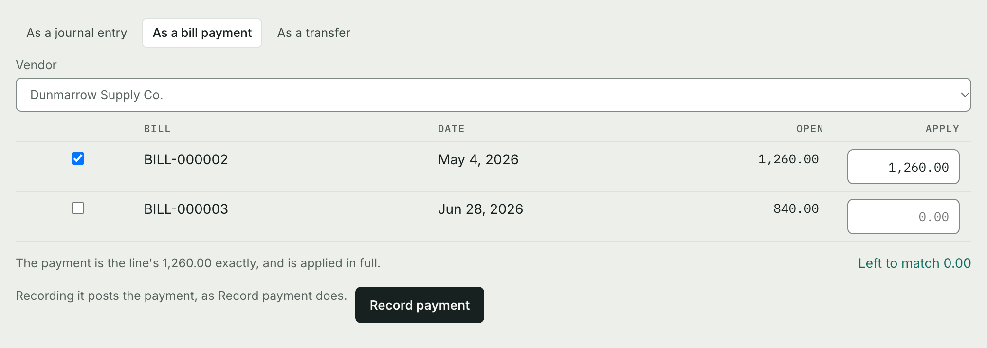 Booking a 1,260.00 bank line as a bill payment to Dunmarrow Supply Co.: BILL-000002 is ticked and applied in full, BILL-000003 isn’t, “Left to match 0.00”, and a Record payment button.